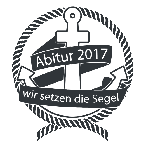 Logo mit Anker, zwei Pfeilen und Text "Abitur 2017 wir setzen die Segel" in einem Seilrahmen.