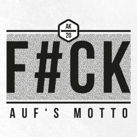 Schwarz-weiße Grafik mit dem Text '#FCK' und 'AUF'S MOTTO' sowie einem Logo 'AK 20'.